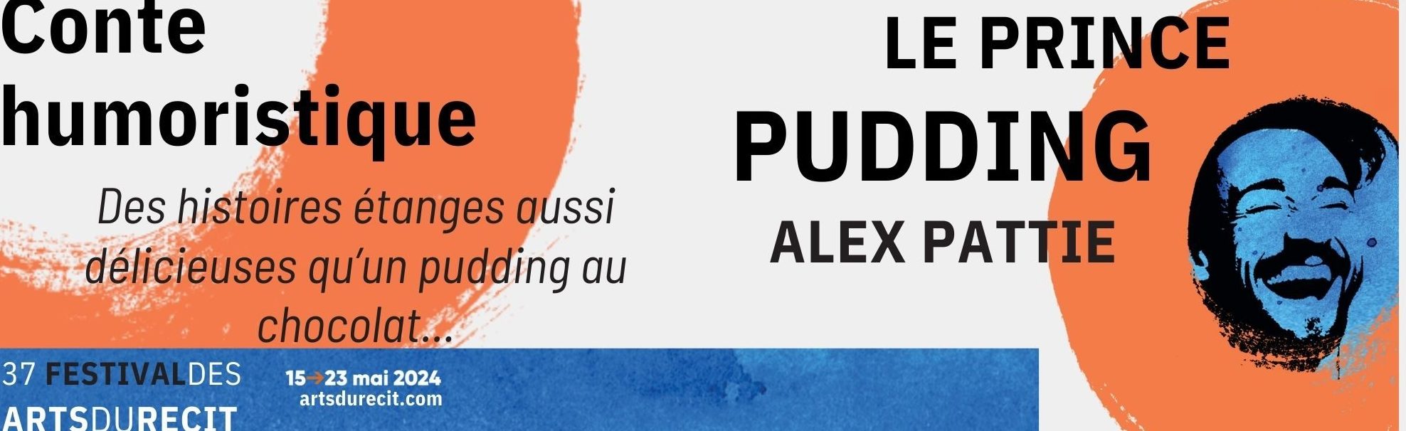 LE PRINCE PUDDING – Alex Pattie – 16 mai.